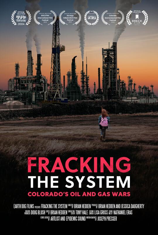 Fracking the System: Colorado’s Oil and Gas Wars