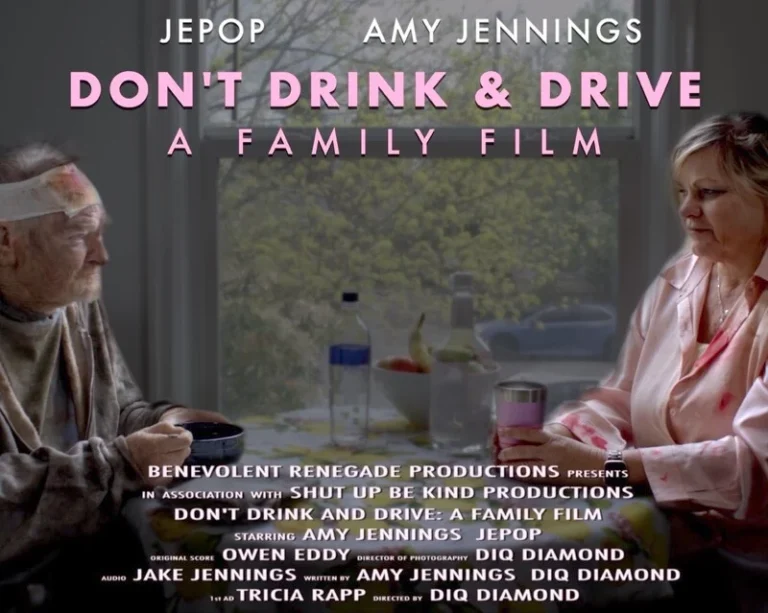 Don’t Drink and Drive: A Family Film